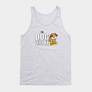 The Dog Did It Cute Puppy Tank Top